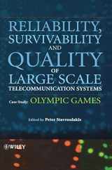 9780470847701-0470847700-Reliability, Survivability and Quality of Large Scale Telecommunication Systems: Case Study : Olympic Games