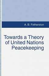 9781349236442-1349236446-Towards a Theory of United Nations Peacekeeping