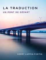 9781551309859-1551309858-La Traduction: Un Pont De Départ (French Edition)