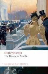 9780199538102-0199538107-The House of Mirth (Oxford World's Classics)