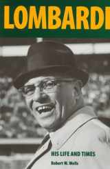 9781879483439-1879483432-Vince Lombardi: His Life and Times (Prairie Classics)