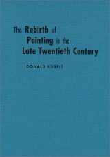 9780521662185-0521662184-The Rebirth of Painting in the Late Twentieth Century