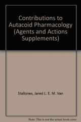 9780817626174-0817626174-Contributions to Autacoid Pharmacology: A Festschrift in Honour of Mauricio Rocha E Silva (Agents & Actions Supplements)