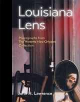 9780917860911-0917860918-Louisiana Lens: Photographs from The Historic New Orleans Collection