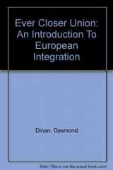9781588262349-1588262340-Ever Closer Union: An Introduction To European Integration