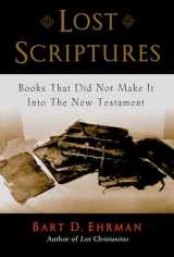9780195182507-0195182502-Lost Scriptures: Books that Did Not Make It into the New Testament