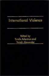 9780275909338-0275909336-International Violence (Praeger Security International)