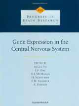 9780444818522-0444818529-Gene Expression in the Central Nervous System (Progress in Brain Research)