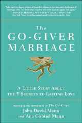 9781637740811-1637740816-The Go-Giver Marriage: A Little Story About the Five Secrets to Lasting Love