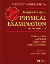 9780323016759-0323016758-Student Workbook to Accompany Mosby's Guide to Physical Examination