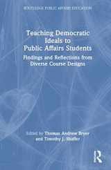9781032260853-1032260858-Teaching Democratic Ideals to Public Affairs Students (Routledge Public Affairs Education)