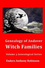 9781976223143-1976223148-Genealogy of Andover Witch Families (Genealogical Series)