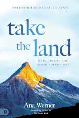 9780768452921-0768452929-Take the Land: It's Time to Step Into Your Promise from God
