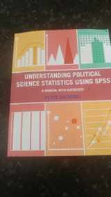 9781138850675-1138850675-Understanding Political Science Statistics using SPSS: A Manual with Exercises