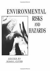 9780137538560-0137538561-Environmental Risks and Hazards