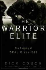 9780609607107-0609607103-The Warrior Elite : The Forging of Seal Class 228