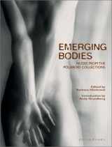 9783908163329-3908163323-Emerging Bodies: Nudes from the Polaroid Collections