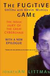 9780316528696-0316528692-The Fugitive Game: Online with Kevin Mitnick