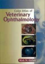 9780781729987-078172998X-Color Atlas of Veterinary Ophthalmology