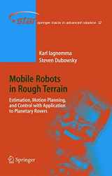 9783540219682-3540219684-Mobile Robots in Rough Terrain: Estimation, Motion Planning, and Control with Application to Planetary Rovers (Springer Tracts in Advanced Robotics, 12)