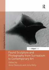 9781138548084-1138548081-Found Sculpture and Photography from Surrealism to Contemporary Art (Studies in Surrealism)