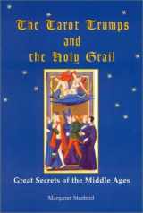 9780967842806-0967842808-The Tarot Trumps and The Holy Grail