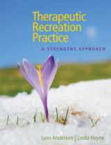 9781892132963-1892132966-Therapeutic Recreation Practice: A Strengths Approach
