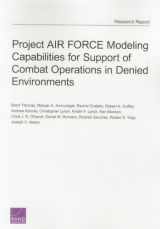 9780833085122-0833085123-Project AIR FORCE Modeling Capabilities for Support of Combat Operations in Denied Environments