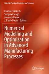 9783031043031-3031043030-Numerical Modelling and Optimization in Advanced Manufacturing Processes (Materials Forming, Machining and Tribology)