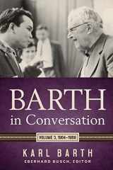 9780664264222-0664264220-Barth in Conversation: Volume 3: 1964-1968