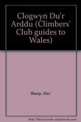9780901601438-0901601438-Clogwyn Du'r Arddu (Climbers' Club guides to Wales)