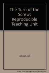 9781580490757-1580490751-The Turn of the Screw: Reproducible Teaching Unit