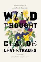9780226413082-022641308X-Wild Thought: A New Translation of “La Pensée sauvage”