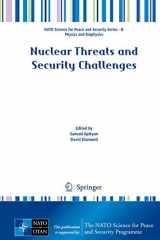 9789401798938-9401798931-Nuclear Threats and Security Challenges (NATO Science for Peace and Security Series B: Physics and Biophysics)