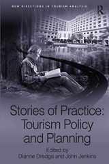 9781138248175-1138248177-Stories of Practice: Tourism Policy and Planning (New Directions in Tourism Analysis)