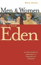 9780867167009-0867167009-Men and Women Are From Eden: A Study Guide to John Paul II's Theology of the Body