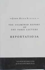 9781576591505-1576591506-John Duns Scotus: The Examined Report of the Paris Lecture: Reportatio 1-A, Volume II