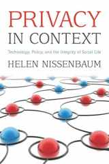 9780804752367-0804752362-Privacy in Context: Technology, Policy, and the Integrity of Social Life