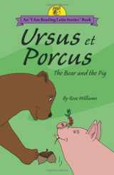 9780865167018-086516701X-Ursus et Porcus: The Bear and the Pig (Latin Edition)