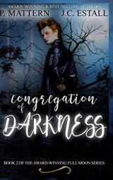 9781545295984-1545295980-Congregation of Darkness (The Full Moon Series)