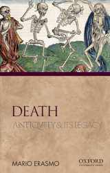 9780195380989-0195380983-Death: Antiquity and Its Legacy (Ancients & Moderns)