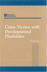 9780309073189-0309073189-Crime Victims with Developmental Disabilities: Report of a Workshop (Compass Series)