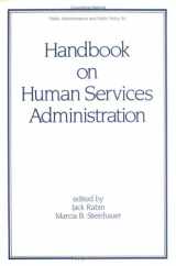9780824779245-082477924X-Handbook on Human Service Administration (Public Administration and Public Policy)