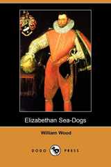 9781406571653-1406571652-Elizabethan Sea-Dogs
