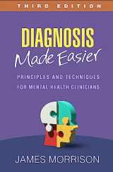 9781462553402-1462553400-Diagnosis Made Easier: Principles and Techniques for Mental Health Clinicians
