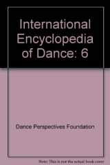 9780195123104-0195123107-International Encyclopedia of Dance, Vol. 6: Stra through Zuri