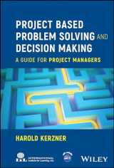9781394207831-1394207832-Project Based Problem Solving and Decision Making: A Guide for Project Managers