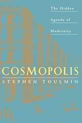 9780226808383-0226808386-Cosmopolis: The Hidden Agenda of Modernity