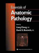 9781588291189-1588291189-Essentials of Anatomic Pathology