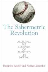 9780812223392-081222339X-The Sabermetric Revolution: Assessing the Growth of Analytics in Baseball